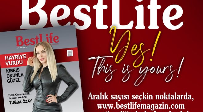 Best Life Aralık Sayısı çıktı !