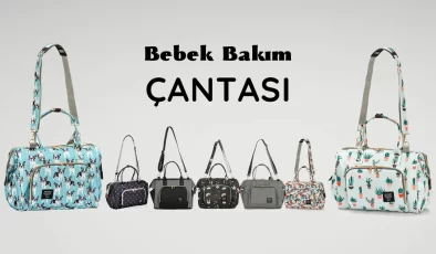 Annelerin İşini Kolaylaştıran Bebek Bakım Çantaları Burada!