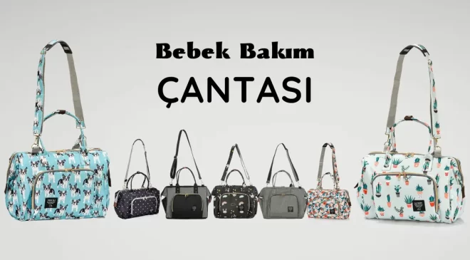 Annelerin İşini Kolaylaştıran Bebek Bakım Çantaları Burada!