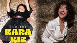 ‘Kara Kız’ı çocukluğuyla duyurdu