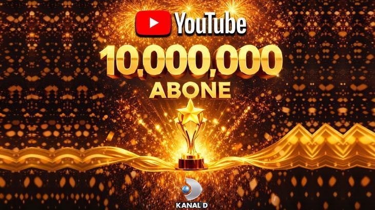 Kanal D YouTube'da 10 milyon aboneye ulaştı